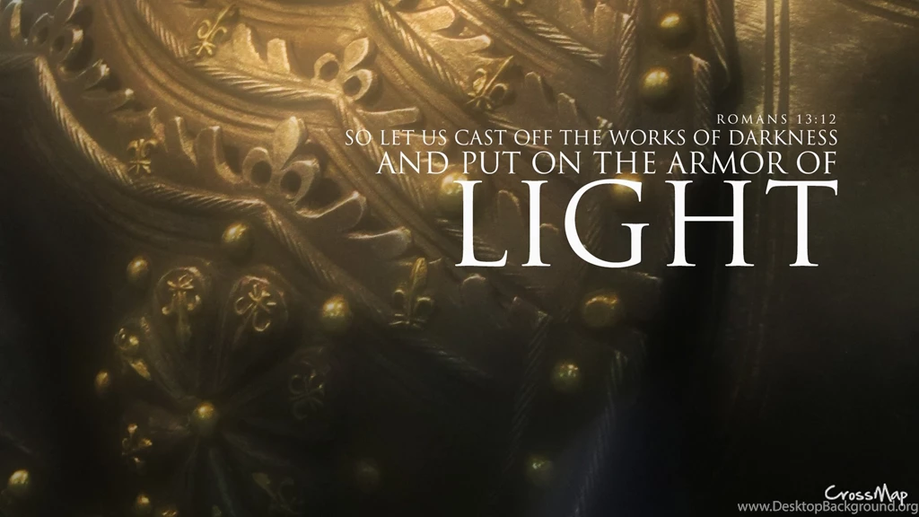 Put On The Armor Of Light