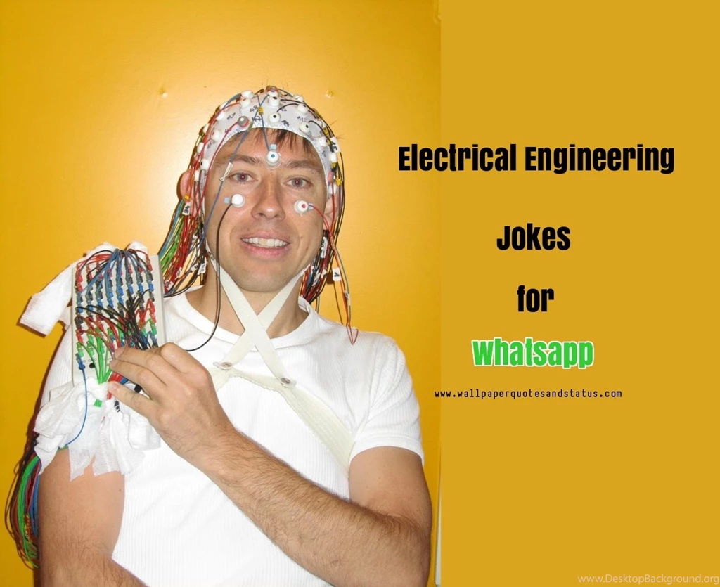 Electrical Engineering Jokes For Whatsapp Wallpapers Quotes And ...