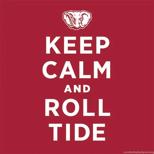 Roll Tide Roll!