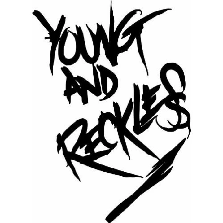 Young And Reckless On Pinterest