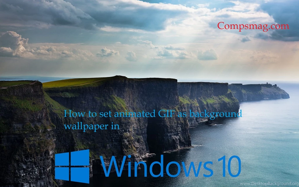 How To Set Animated GIF As Backgrounds Wallpapers In Windows 10 ...