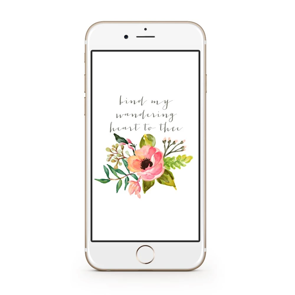 Bind My Wandering Heart iPhone Wallpapers FREE — The Chic Shop Co.