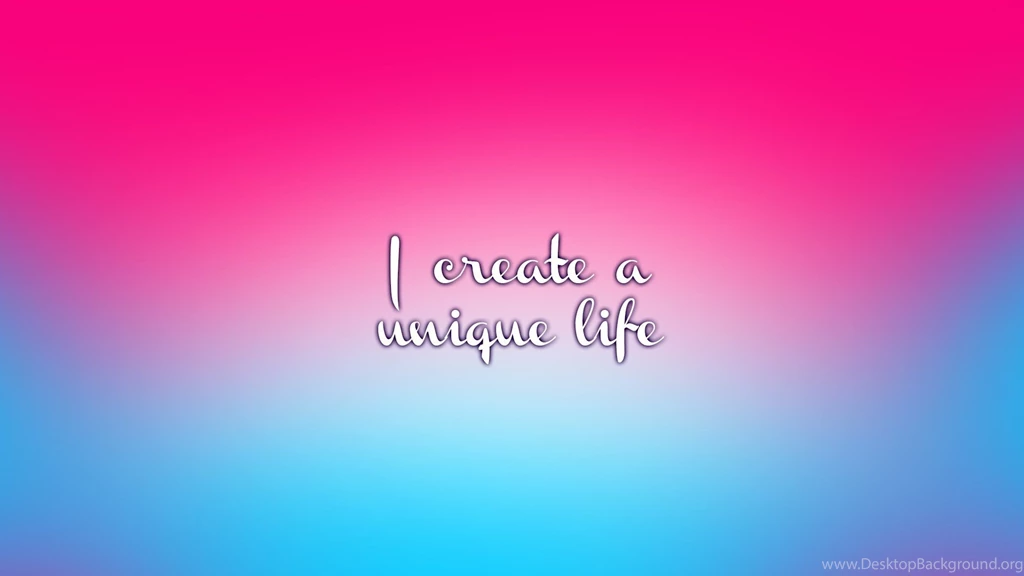 Quotes: Create Unique Life Free Desktop Wallpapers For High ...