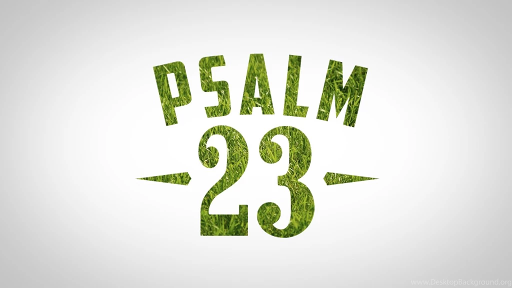 Psalm 23 Wallpapers Wallpapers Cave
