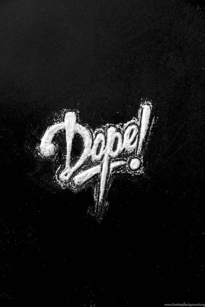 Dope Wallpapers Collection (30+)