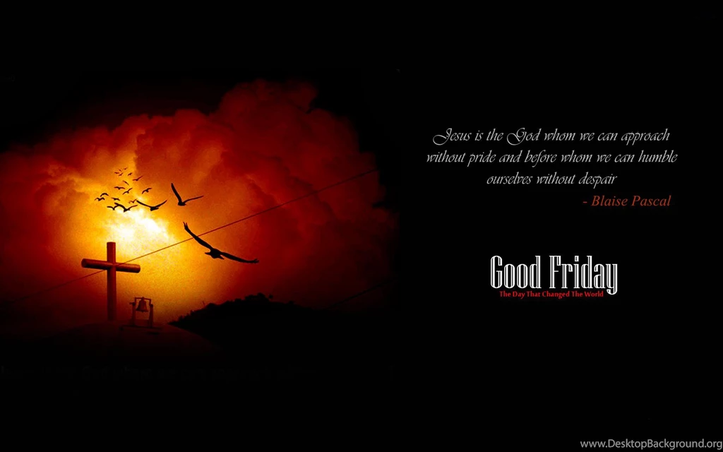 Good Friday Quote By Blaise Pascal Wallpapers