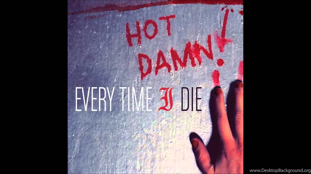 Every Time I Die Hot Damn! (Full Album) YouTube