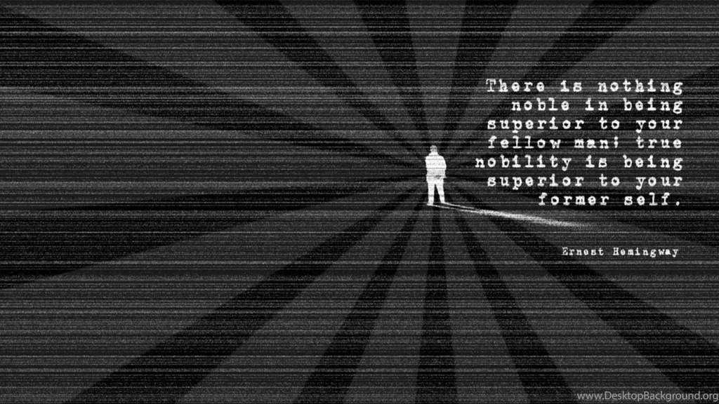 I Liked The Hemingway Post So I Made It Into A Wallpapers For You ...