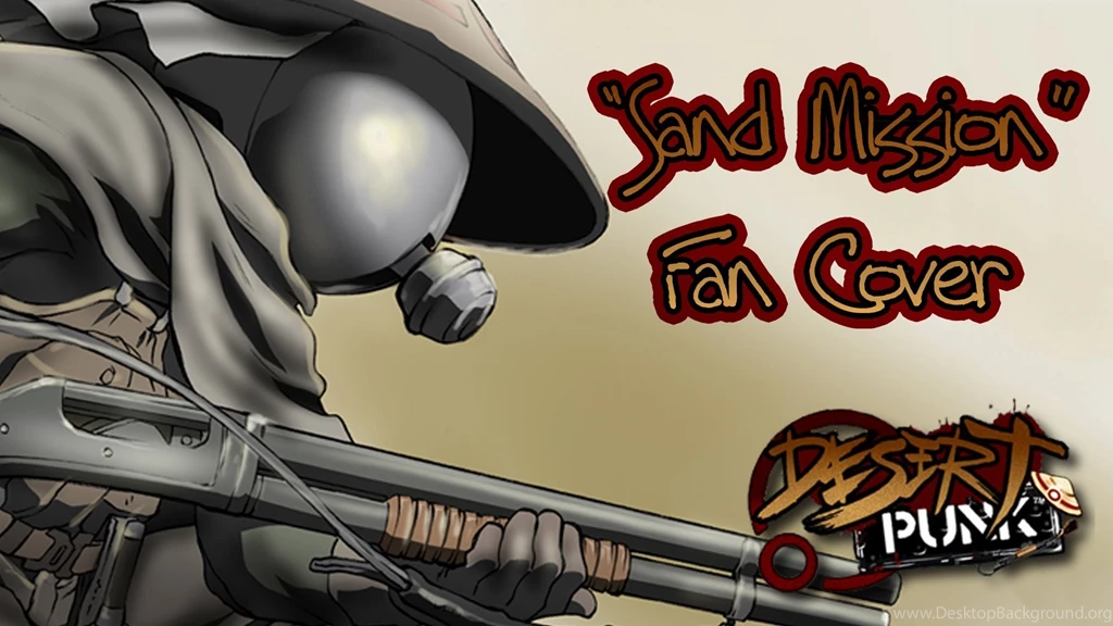 Sand Mission   Desert Punk Fan Cover [RtG]   YouTube