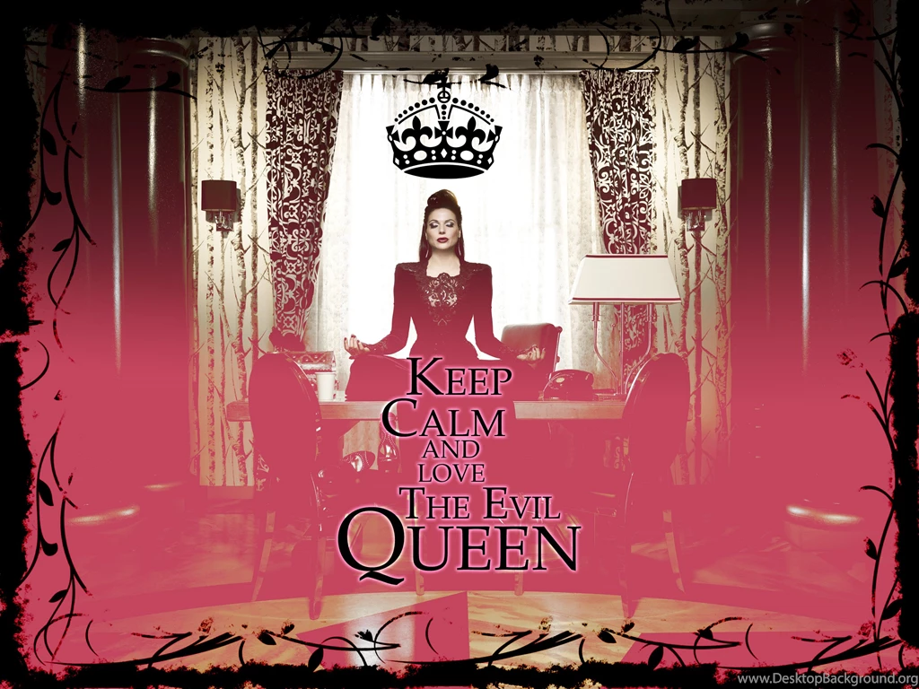 Keep Calm And Love The Evil Queen Once Upon A Time Wallpapers ...