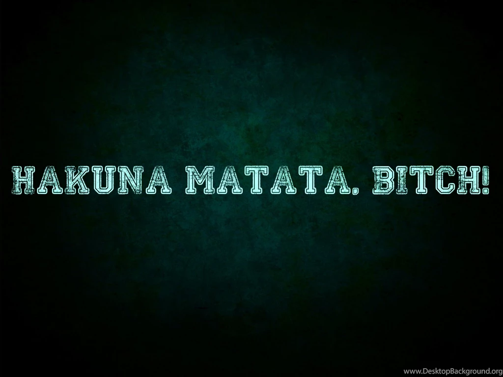 Hakuna Matata, Bitch Blue By Lulafay On DeviantArt