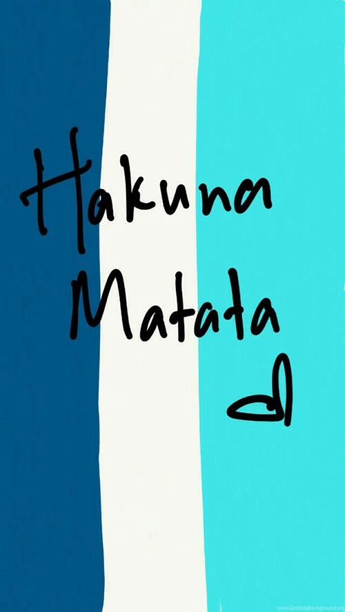 Hakuna Matata