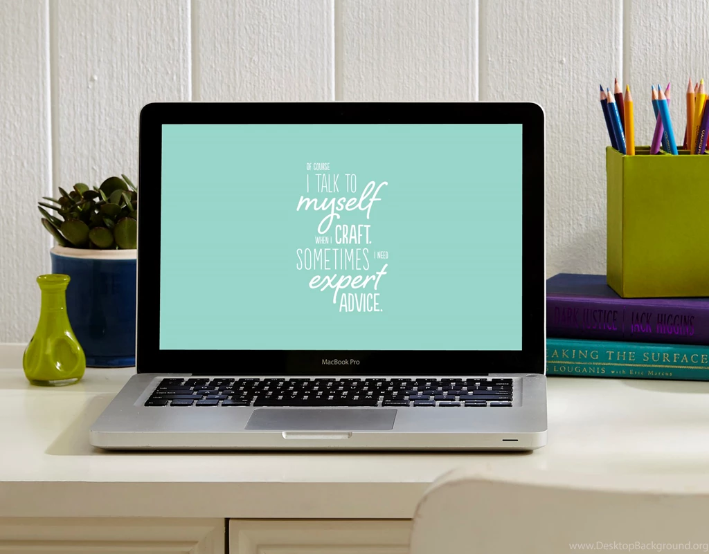 Free Desktop Wallpaper: I Need Expert Advice – Make It Yourself