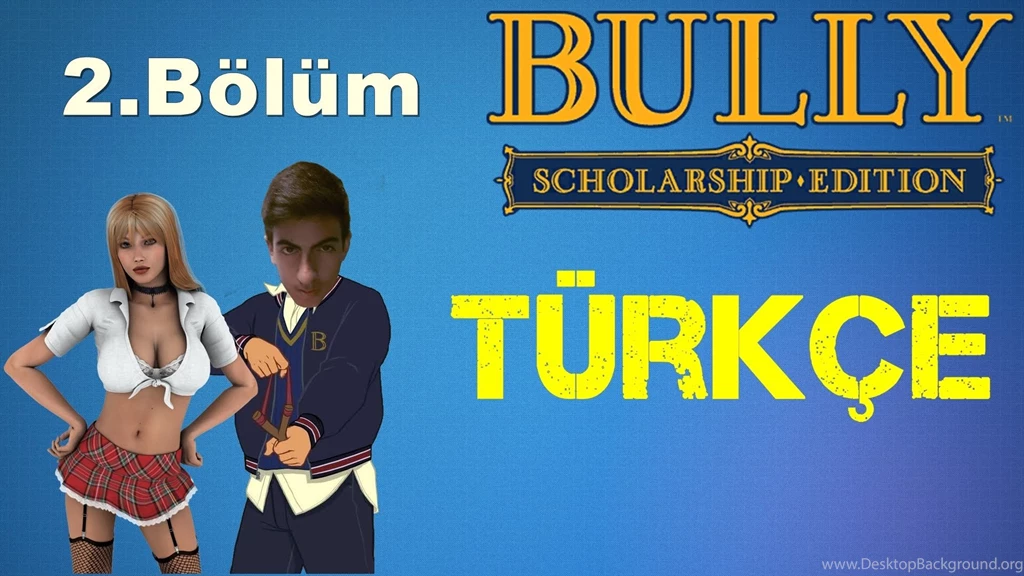 Bully Scholarship Edition Türkçe