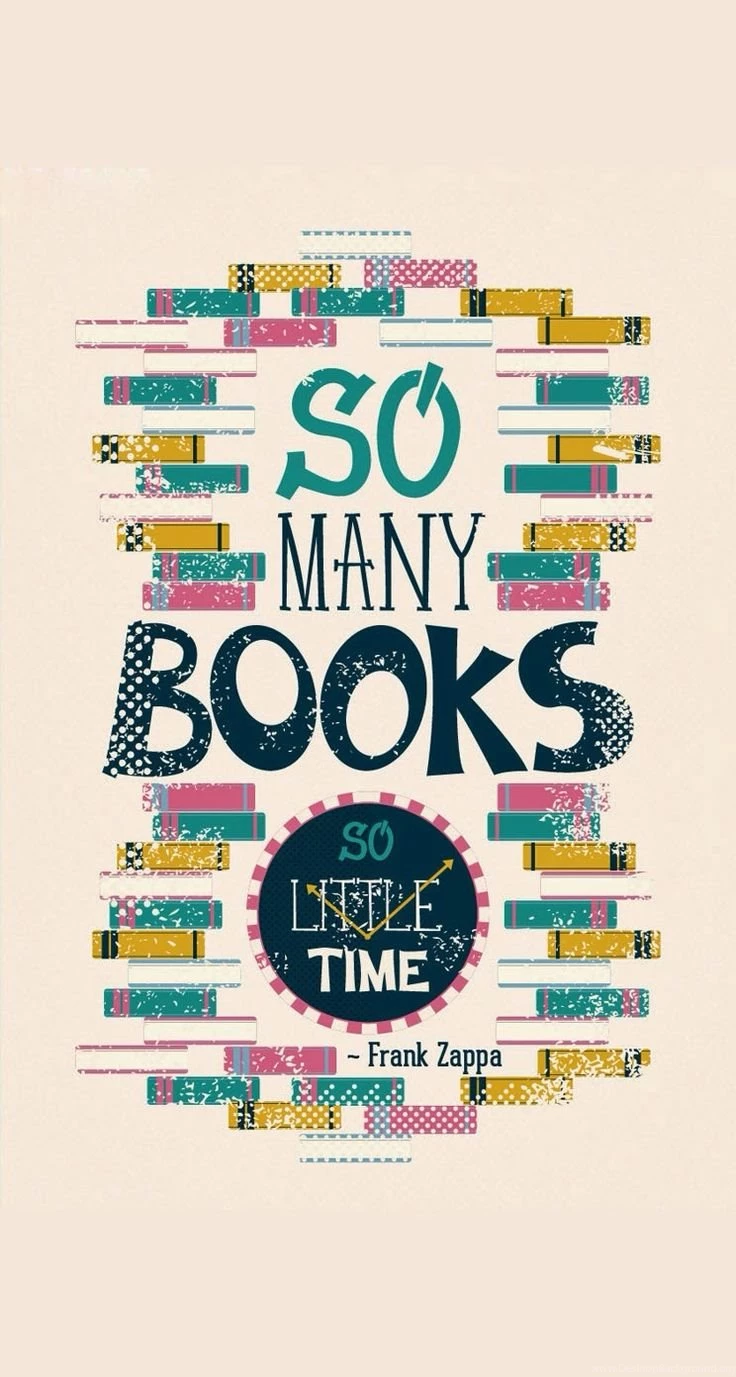 So Many Books, So Little Time   Typography iPhone Wallpapers ...