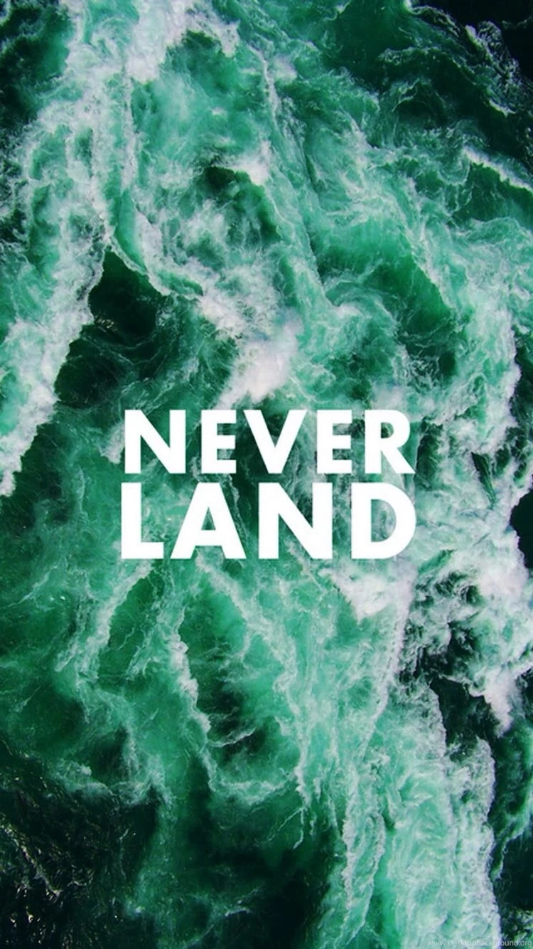 Neverland Ocean Sea Wave Quote iPhone 6 Wallpapers / IPod Wallpapers ...