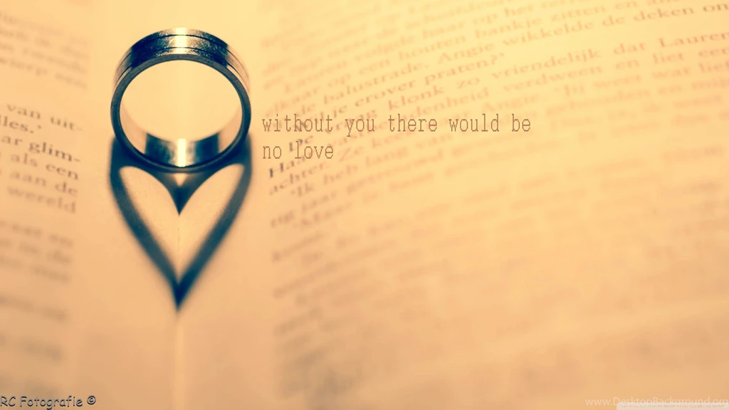 Without You There Would Be No Love HD Desktop Wallpapers ...