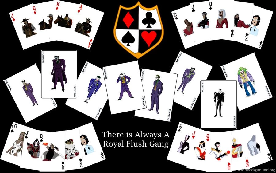Their Is Always A Royal Flush Gang By Grouss44 On DeviantArt