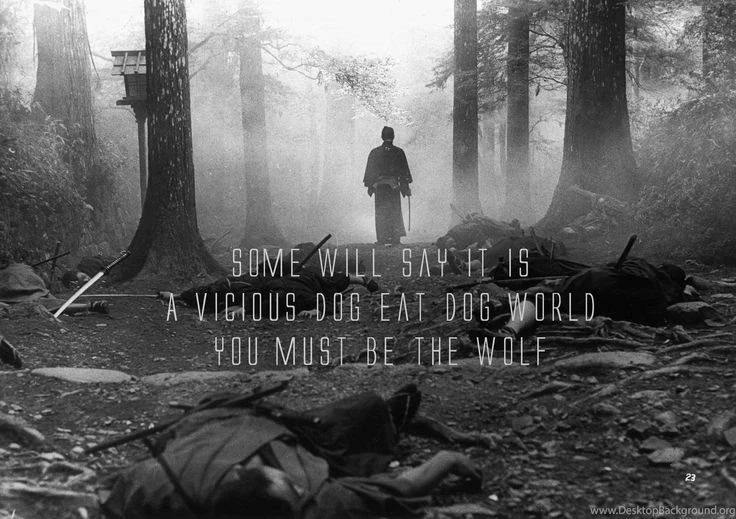 Some Will Say It Is A Vicious Dog Eat Dog World. You Must Be The ...