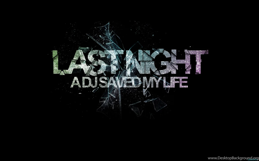 A DJ Saved My Life Wallpapers FunDJStuff.com