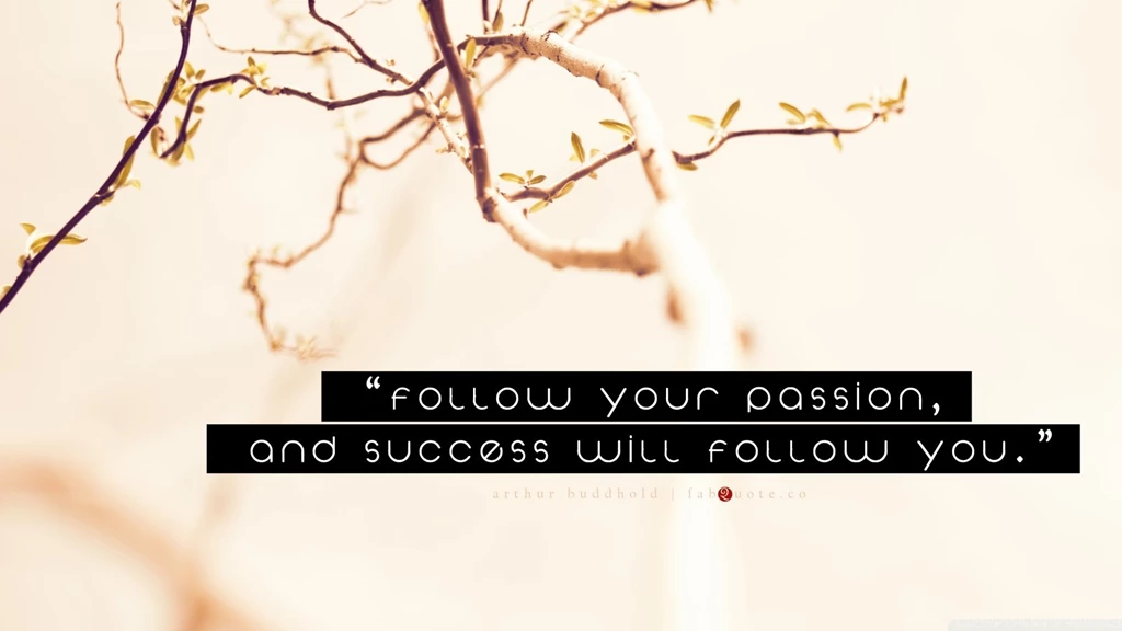 Arthur Buddhold Success Quote HD Desktop Wallpapers : High ...