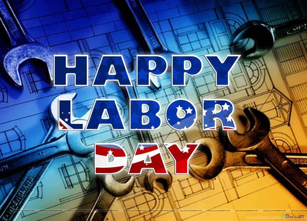 Happy Labor Day Wallpapers 2016