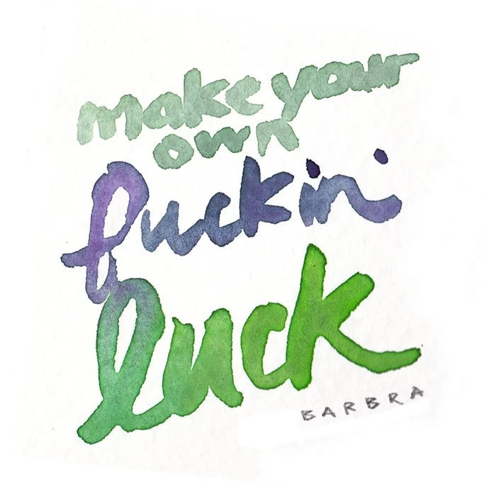 Quote: Make Your Own Luck