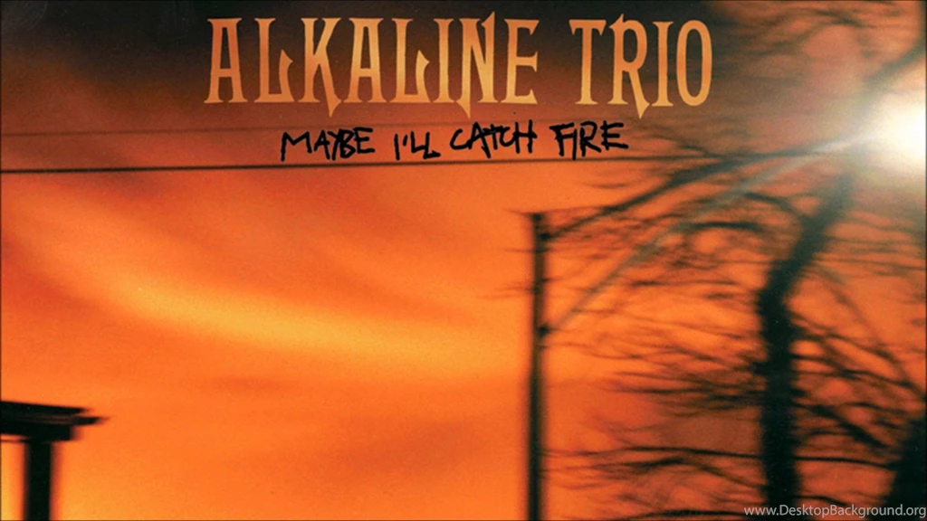 Alkaline Trio Maybe I'll Catch Fire YouTube