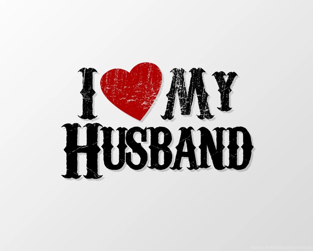 I Love My Husband Wallpapers Wallpapers Cave