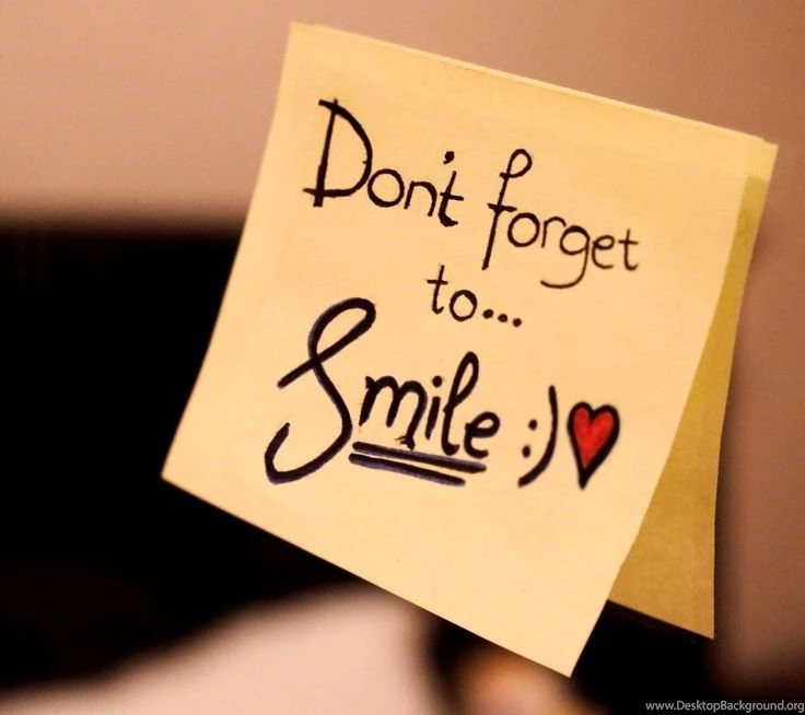 Nice Dont Forget Smile Wallpapers