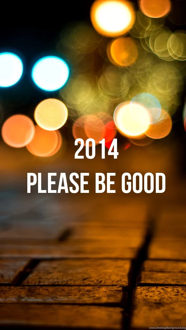 2014 Please Be Good iPhone 5 Wallpapers / IPod Wallpapers HD Free ...