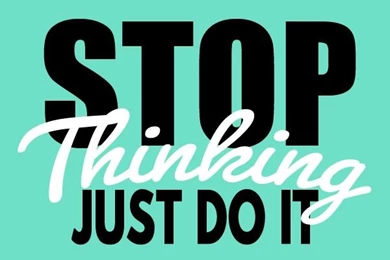 IMAGE] Stop Thinking, Just Do It! (My Lockscreen Phone Wallpapers ...