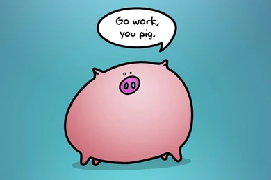 Work Like A Pig By KDEWolf On DeviantArt