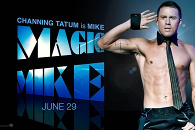 Magic Mike Wallpapers   Channing Tatum