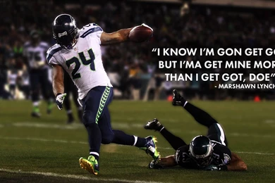 Inspirational Wallpapers I Made... Marshawn Style : Seahawks