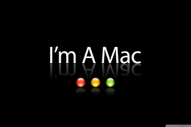 Im A Mac HD Desktop Wallpapers : Fullscreen : Dual Monitor
