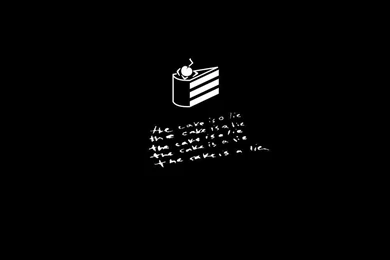 Portal Black And White Minimalistic Text The Cake Is A Lie ...