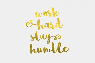 Work hard stay humble desktop.jpg