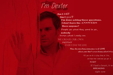 Dexter Quotes Wallpapers   Dexter Wallpapers (13505620)   Fanpop
