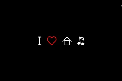 I Love House Music Wallpapers   Music Wallpapers