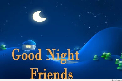 Good night friends wishes free wallpaper.jpg
