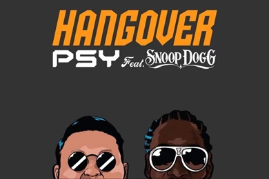 PSY Feat Snoop Dogg Hangover Wallpaper.jpg