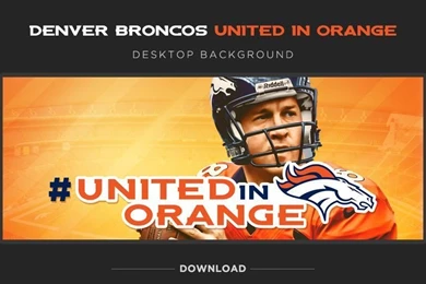 Denver Broncos United In Orange Desktop Backgrounds