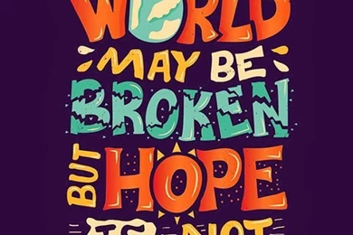 Hope Is Not Crazy Broken World iPhone 6 Plus HD Wallpapers