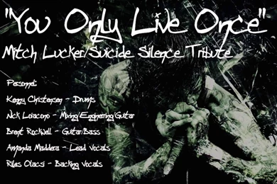 You Only Live Once" Mitch Lucker/Suicide Silence Tribute   YouTube