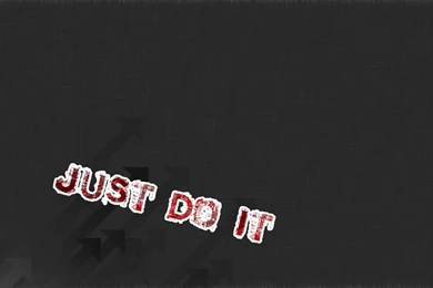 Just Do It   Wallpapers By Planet08 On DeviantArt