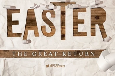 Easter: The Great Return » Port City Community Church