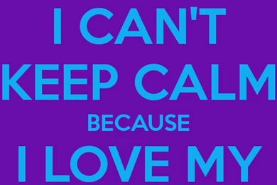 I can t keep calm because i love my boyfriend 2 By TheRealFireCat ...