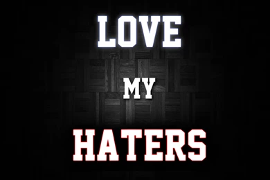 Haters Quotes Backgrounds. QuotesGram