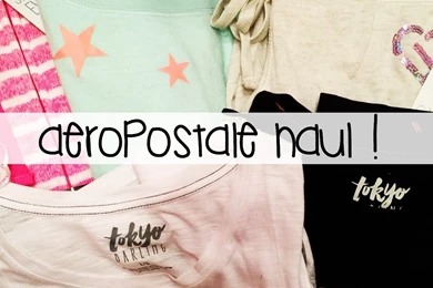 Aeropostale HAUL!